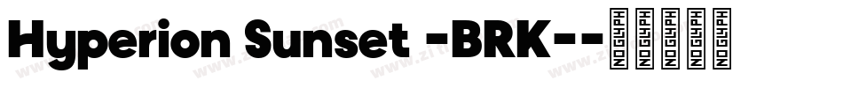 Hyperion Sunset -BRK-字体转换